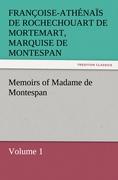 Memoirs of Madame de Montespan ¿ Volume 1
