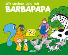 Wir suchen Lulu mit Barbapapa