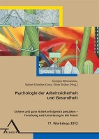 Psychologie der Arbeitssicherheit und Gesundheit