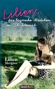 Lilien, das bayrische Mädchen im DDR-Internat