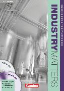 Industry Matters, Englisch für Industriekaufleute, Second Edition, A2-B2, Handreichungen für den Unterricht mit CD und CD-ROM