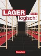 Lager logisch!, Fachlagerist/-in und Fachkraft für Lagerlogistik, 1. Ausbildungsjahr, Fachkunde