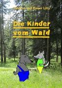 Die Kinder vom Wald