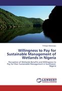 Willingness to Pay for Sustainable Management of Wetlands in Nigeria