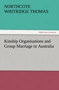 Kinship Organisations and Group Marriage in Australia