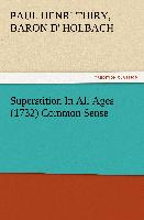 Superstition In All Ages (1732) Common Sense