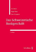 Das Schweizerische Bankgeschäft