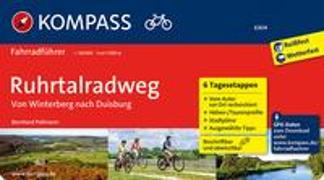 KOMPASS Radführer Ruhrtalradweg, von Winterberg nach Duisburg