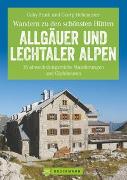 Wandern zu den schönsten Hütten Allgäuer und Lechtaler Alpen