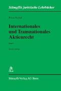Internationales und Transnationales Aktienrecht - Band 1: Teil IPR und Grundlagen