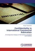 Confidentiality in International Commercial Arbitration