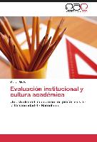 Evaluación institucional y cultura académica