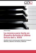 La música para tecla en España durante el último tercio del s. XVIII