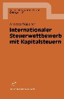 Internationaler Steuerwettbewerb mit Kapitalsteuern