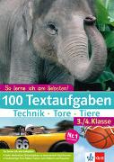 100 Textaufgaben Technik - Tore - Tiere. 3./4. Klasse
