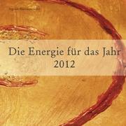 Die Energie für das Jahr 2012