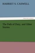 The Path of Duty, and Other Stories