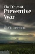 The Ethics of Preventive War