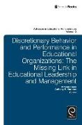 Discretionary Behavior and Performance in Educational Organizations