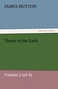 Theory of the Earth, Volume 2 (of 4)