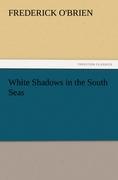 White Shadows in the South Seas