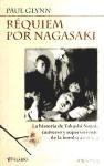 Réquiem por Nagasaki : la historia de Takashi Nagai, converso y superviviente de la bomba atómica
