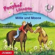 Ponyhof Liliengrün 10. Millie und Mocca