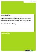 Die Anwendung der Europäischen Charta der Regional- oder Minderheitensprachen