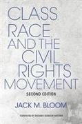 Class, Race, and the Civil Rights Movement