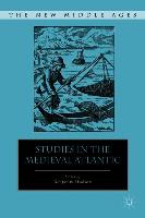 Studies in the Medieval Atlantic