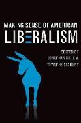 Making Sense of American Liberalism