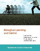 Biological Learning and Control