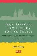 From Optimal Tax Theory to Tax Policy