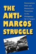 The Anti-Marcos Struggle