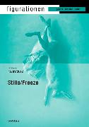 Stillstellung, Stills/Freeze