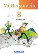 Muttersprache, Östliche Bundesländer und Berlin 2009, 8. Schuljahr, Arbeitsheft