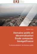 Domaine public et décentralisation Étude comparée: Sénégal/France