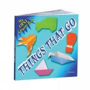 My First Origami Book - Things That Go