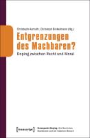 Entgrenzungen des Machbaren?