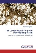 Bt Cotton expressing two insecticidal protein