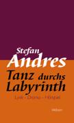 Werke in Einzelausgaben / Tanz durchs Labyrinth