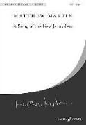 A Song of the New Jerusalem: Satb, A Cappella, Choral Octavo