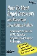 How to Meet Angel Investors and Raise Your First Million Dollars
