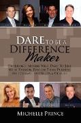 Dare to Be a Difference Maker