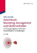 Arbeitsbuch Marketing-Management und Käuferverhalten