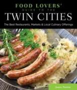 Food Lovers' Guide to (R) the Twin Cities