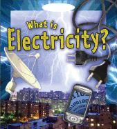 What Is Electricity?