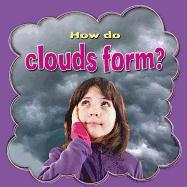 How Do Clouds Form?