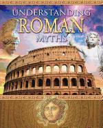 Understanding Roman Myths