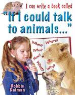 I Can Write a Book Called If I Could Talk to Animals